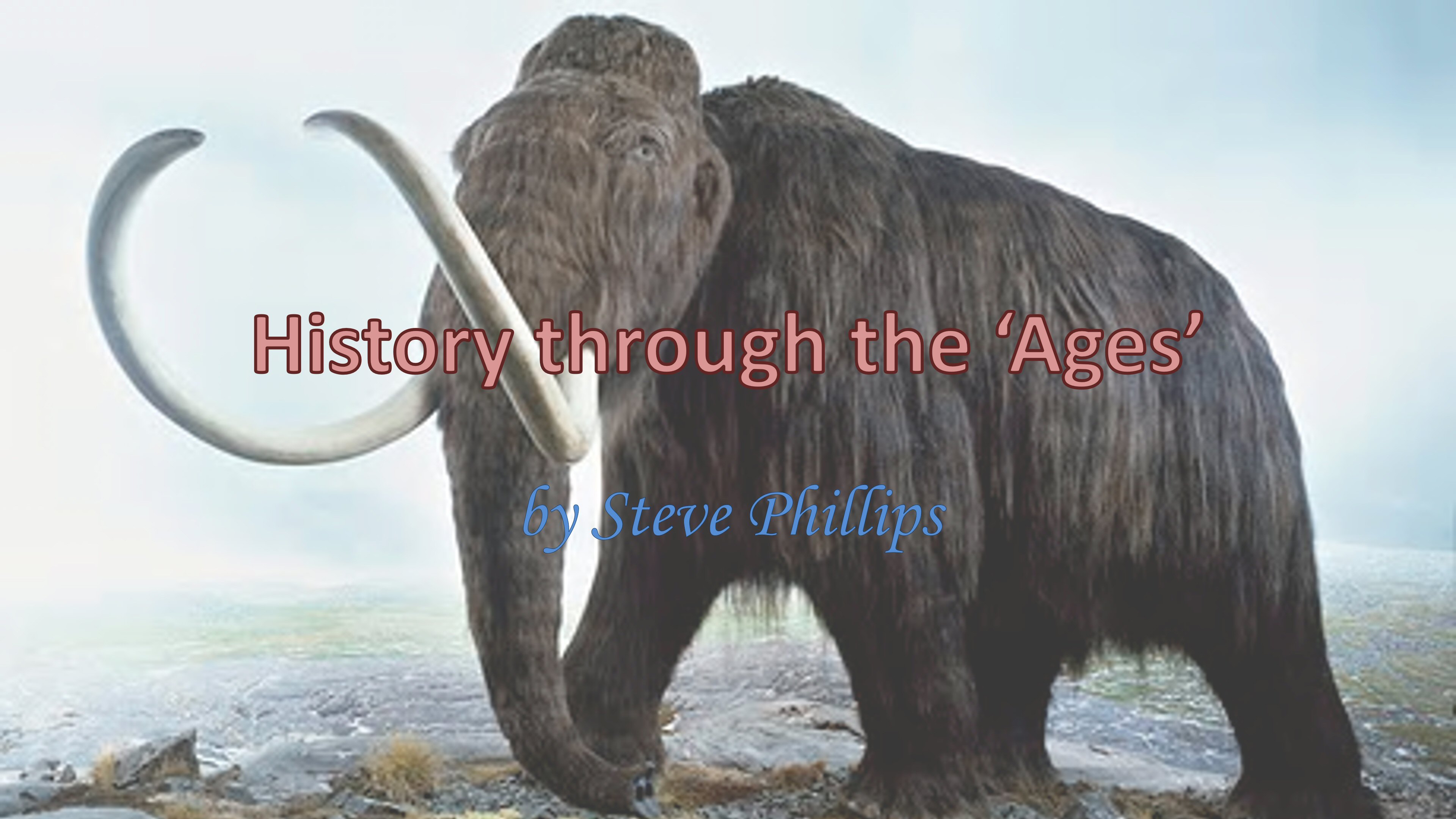 History through the Ages